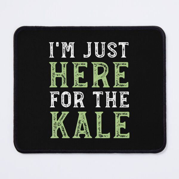 Item preview, I'M Just Here For The Kale Funny Vegetable Food designed and sold by SelmaBonnie.