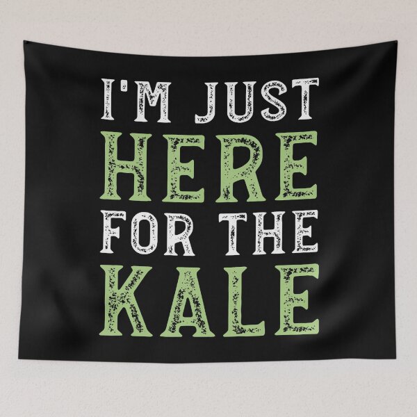 Item preview, I'M Just Here For The Kale Funny Vegetable Food designed and sold by SelmaBonnie.
