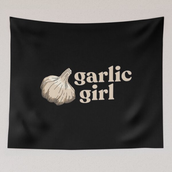 Item preview, Garlic Girl designed and sold by znkeaaxrh99.