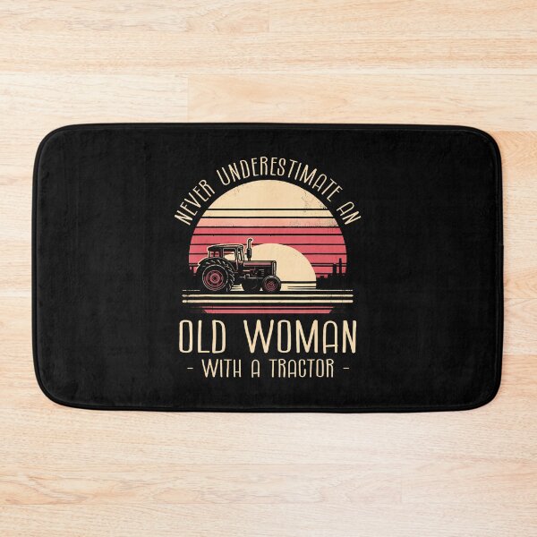 Item preview, Never Underestimate An Old Woman With A Tractor Farming designed and sold by MarcellaTerri.