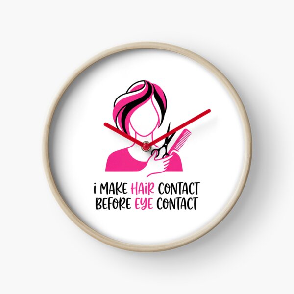 Item preview, I MAKE HAIR CONTACT BEFORE EYE CONTACT - hairstylist, barber design on designed and sold by GagShots.