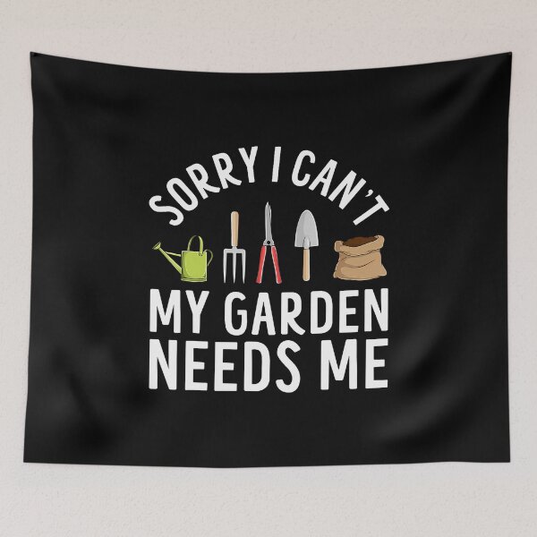 Item preview, Funny Gardening My Garden Needs Me Gardener Lover designed and sold by DoraBlanche.