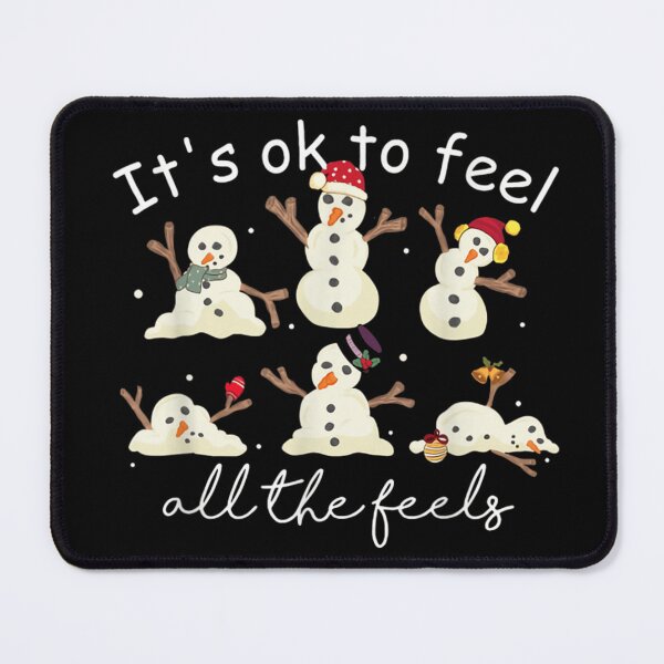 Item preview, Melting Snowman Quote Its Ok To Feel All The Feels designed and sold by AnsadoWinu.
