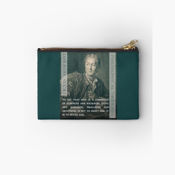 Item preview, Denis Diderot quote: To say that man is a compound of strength and weakness, light and darkness, smallness and greatness, is not to indict him, it is to define him. designed and sold by artbleed.