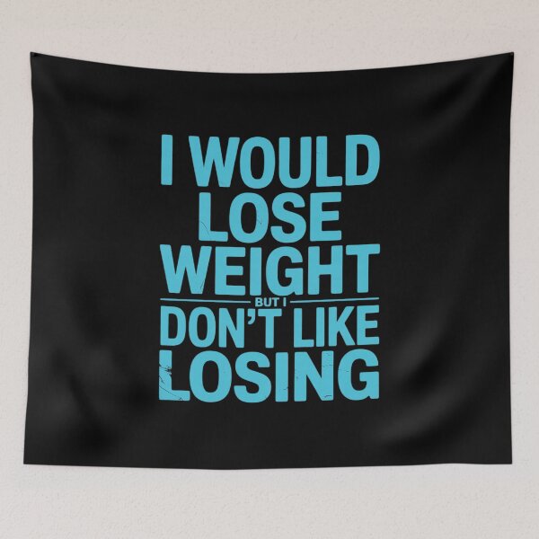 Item preview, I Would Lose Weight But I Dont Like Losing Fun Exercise Food designed and sold by Rotasiin.
