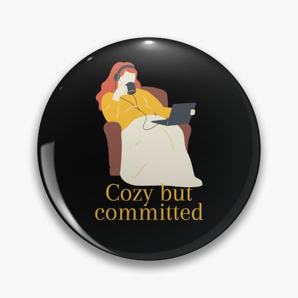 Item preview, Cozy but committed designed and sold by Nikki Krishna.