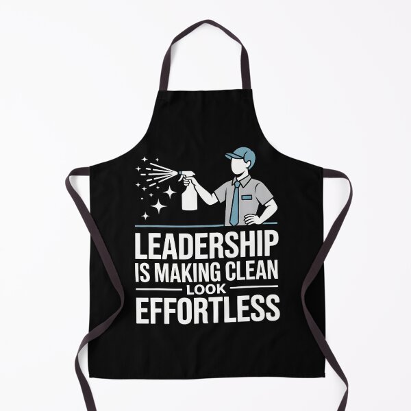 Item preview, Leadership Is Making Clean Look Effortless Housekeeping designed and sold by KristyCharleen.