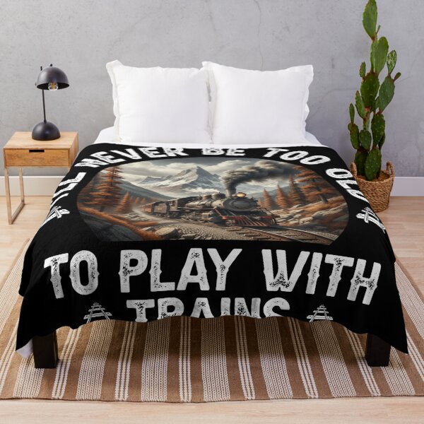 Item preview, I'll Never Be Too Old To Play With Train designed and sold by LounisArt.