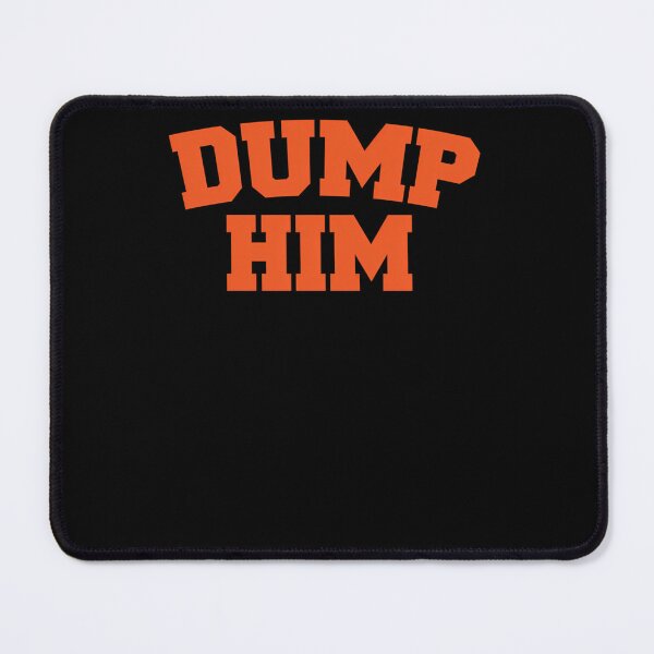 Item preview, Dump-Him designed and sold by MuhammedMoritz.