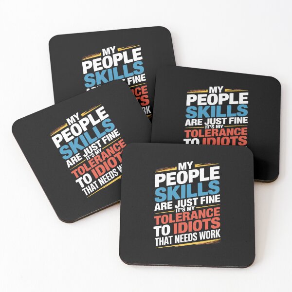 Item preview, People Skills Are Fine Tolerance To Idiots Needs Work Funny  designed and sold by FortuneFull.