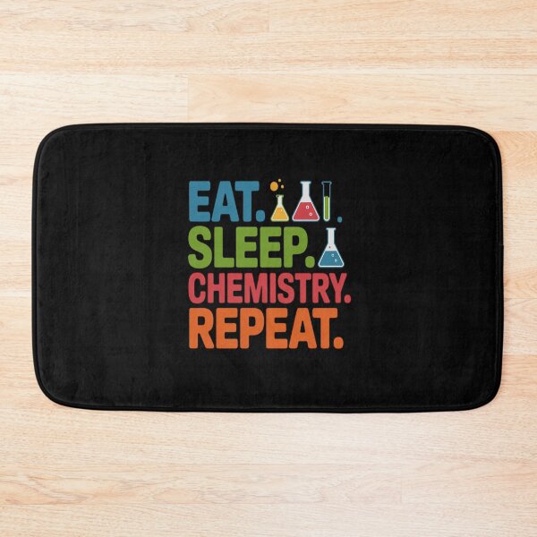 Item preview, Eat Sleep Chemistry Repeat for Chemists and Chem Students designed and sold by Catharsiscath.