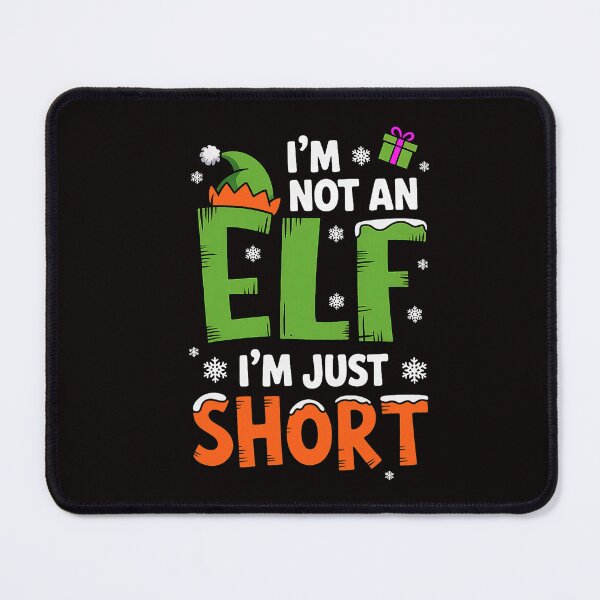 Item preview, I’m Not an Elf I’m Just Short Christmas  designed and sold by torildorxop.