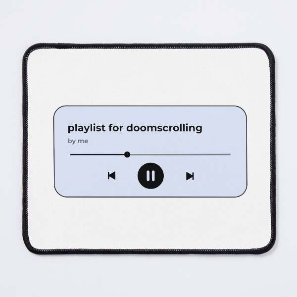 Item preview, playlist for doomscrolling (music player) (pastel light blue version) designed and sold by Hi-kari.