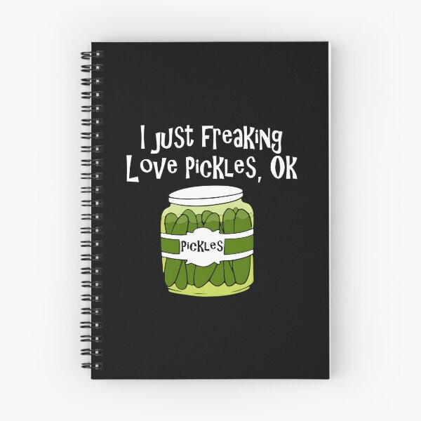 Item preview, I Just Freaking Love Pickles OK designed and sold by vpvtrbooq31.