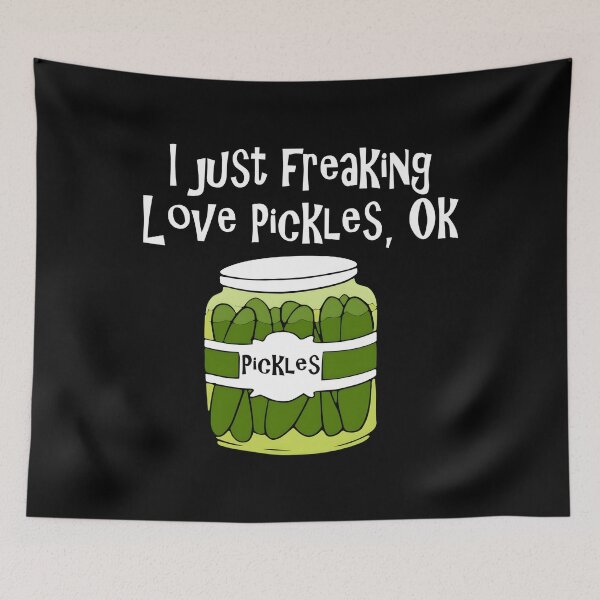 Item preview, I Just Freaking Love Pickles OK designed and sold by vpvtrbooq31.
