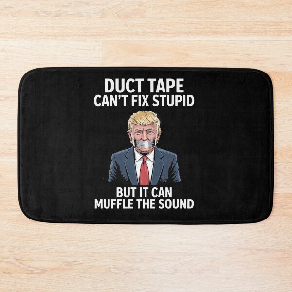 Item preview, Trump -Duct Tape Cant Fix Stupid But It Can Muffle The Sound Long  designed and sold by GamtosMintys.