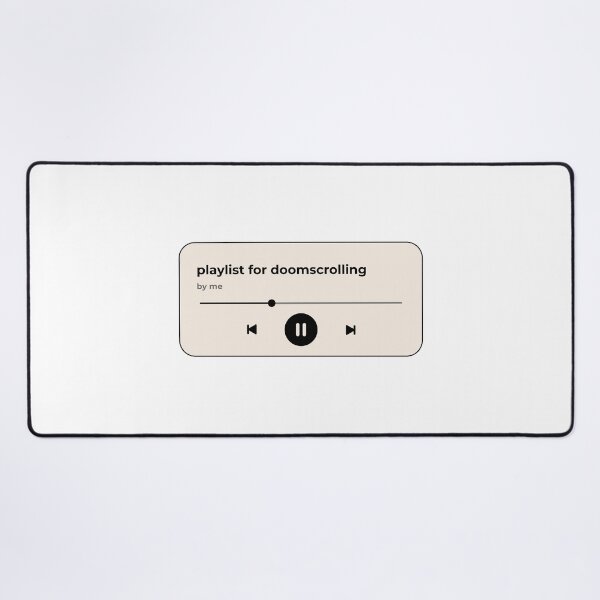 Item preview, playlist for doomscrolling (music player) (light beige version) designed and sold by Hi-kari.