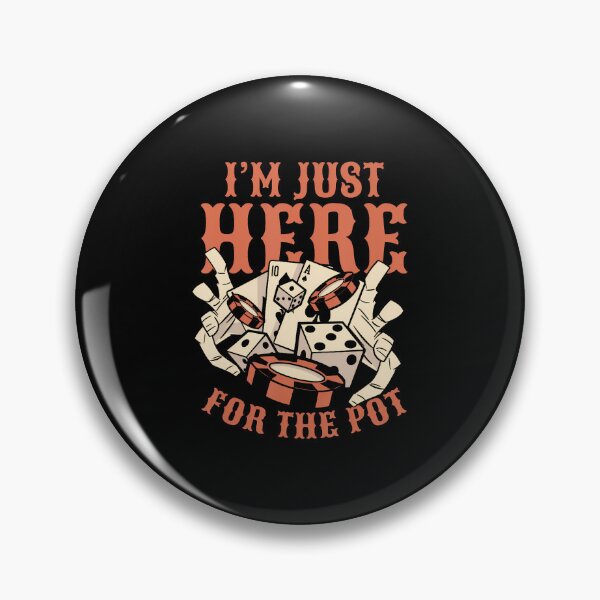 Item preview, Just Here For The Pot Poker Hands Texas Holdem Player Poker designed and sold by DawnPatricia.