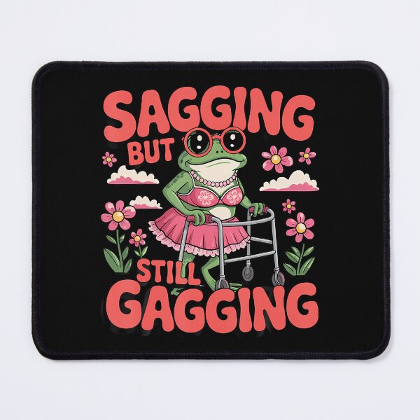 Item preview, Sagging But Still Gagging Funny Frog Meme Walker Humor designed and sold by ChelseaEula.