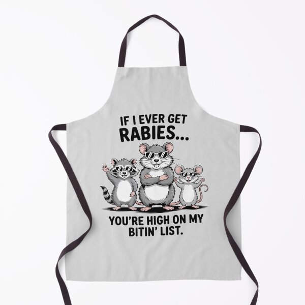 Item preview, If I Ever Get Rabies You’re High On My Bitin’ List Raccoon designed and sold by velltoons.