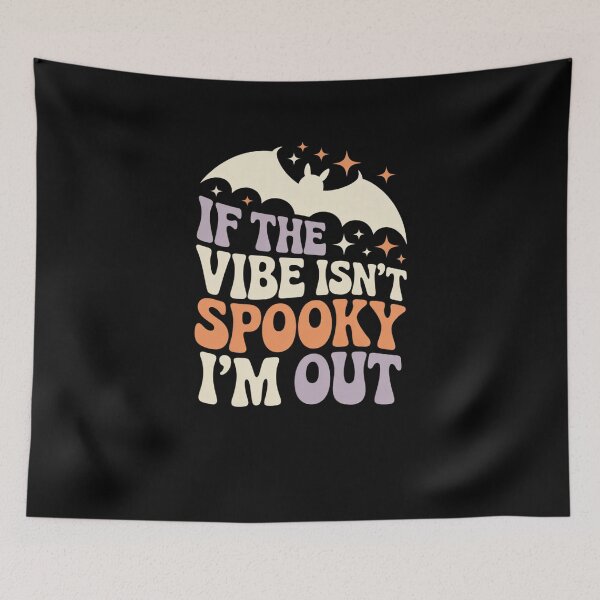 Item preview, If The Vibe Isn’t Spooky I’m Out Hippy Halloween Vibes designed and sold by velltoons.