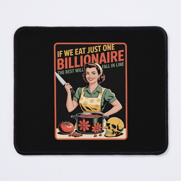 Item preview, If We Eat Just One Billionaire The Rest Will Fall in Line 1 designed and sold by velltoons.