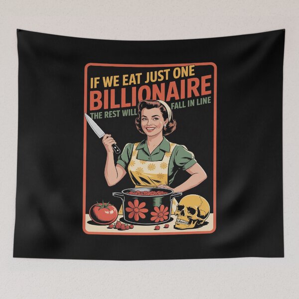 Item preview, If We Eat Just One Billionaire The Rest Will Fall in Line 1 designed and sold by velltoons.