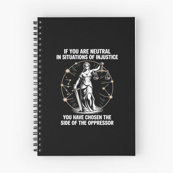 Item preview, If You are Neutral Injustice Oppressor Justice Quote designed and sold by velltoons.
