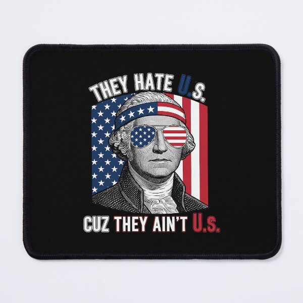 Item preview, They Hate US Cuz They Ain’t US Patriotic designed and sold by barrycantre11.