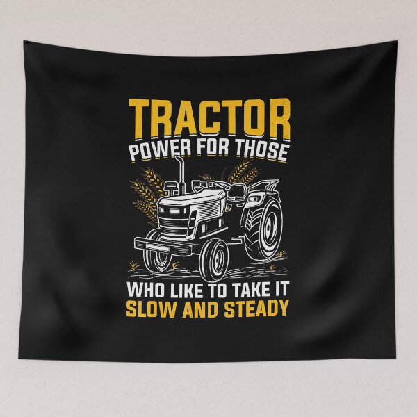 Item preview, Tractor Power For Those Who Like To Take It Slow And Steady designed and sold by DonnieJennie.