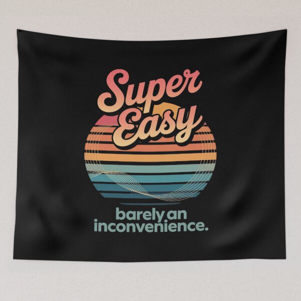 Item preview, Womens Super Easy Barely An Inconvenience Funny Movie Rant  designed and sold by FortuneFull.