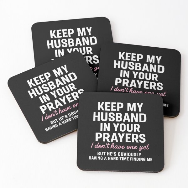 Item preview, Keep My Husband in Your Prayers Funny Holiday Quote designed and sold by nojany.