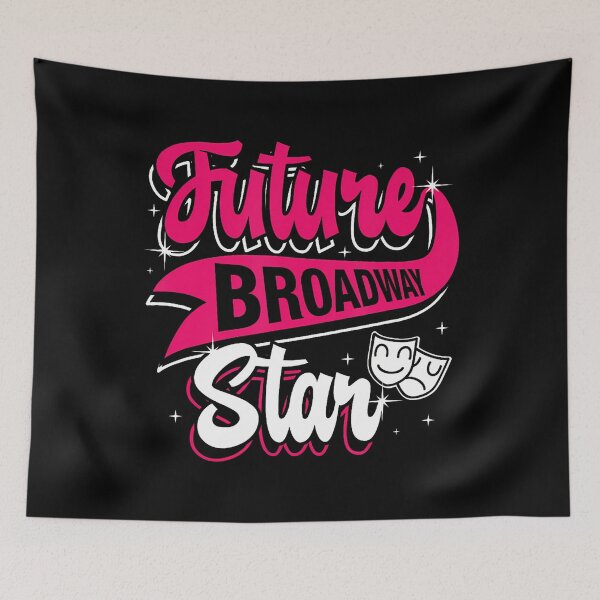 Item preview, Future Broadway Star Thespian Acting Actor Theatre Nerds designed and sold by ToriKarla.