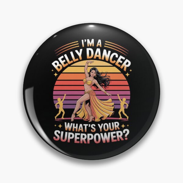 Item preview, I'm A Belly Dancer What's Your Superpower designed and sold by FndPardaL.