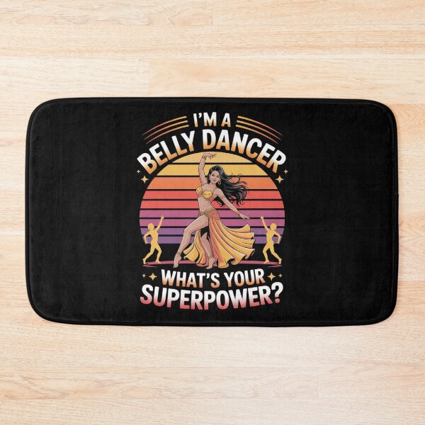 Item preview, I'm A Belly Dancer What's Your Superpower designed and sold by FndPardaL.