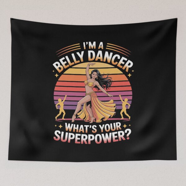 Item preview, I'm A Belly Dancer What's Your Superpower designed and sold by FndPardaL.