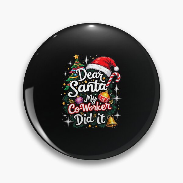 Item preview, Dear Santa My Coworker Did It Funny Christmas Quote designed and sold by cerima.