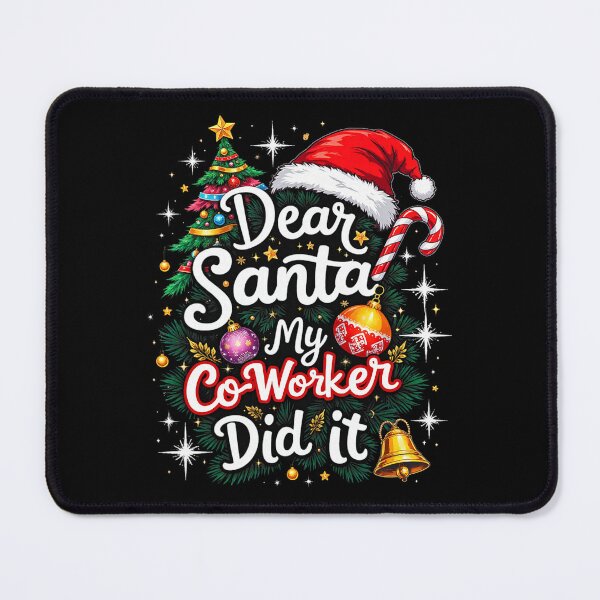 Item preview, Dear Santa My Coworker Did It Funny Christmas Quote designed and sold by cerima.