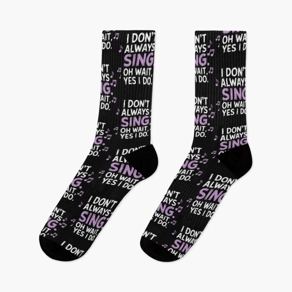 Item preview, I Don't Always Sing Oh Wait Yes I Do Musical Theatre designed and sold by DonnieJennie.