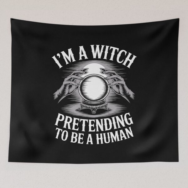Item preview, I'm A Witch Pretending to Be Human Low Budget designed and sold by JaskconLIfe23.