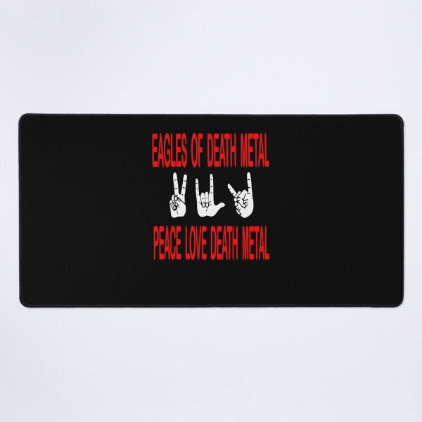 Item preview, Eagles-Of-Death-Metalpeace-Love-Death-Metal designed and sold by ArminGerber.