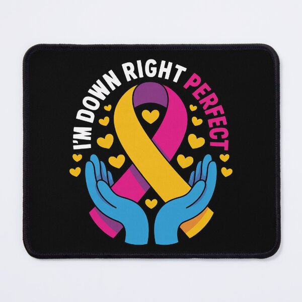 Item preview, I'm Down Right Perfect,Down Syndrome Awareness Day designed and sold by JaskconLIfe23.