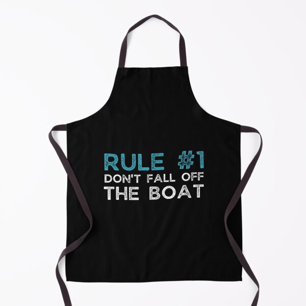 Item preview, Rule Number 1 Don't Fall Off The Boat designed and sold by DawnPatricia.