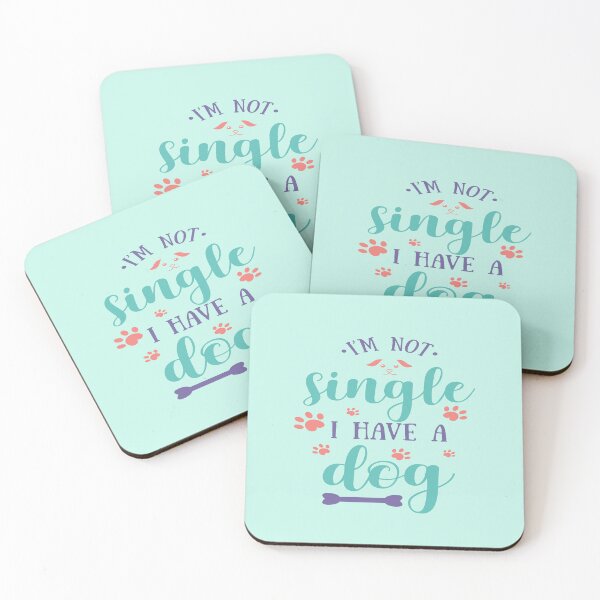 Item preview, I’m Not Single I Have a Dog – Funny Dog Lover Quote Design designed and sold by MUKUND FASHION DESIGN.
