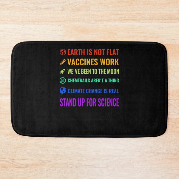 Item preview, Earth-Is-Not-Flat-Vaccines-Work-We'Ve-Been-To-The-Moon-Chemtrails-Aren'T-A-Thing-Climate-Change-Is-Real-Stand-Up-For-Science designed and sold by EddyBikicv.