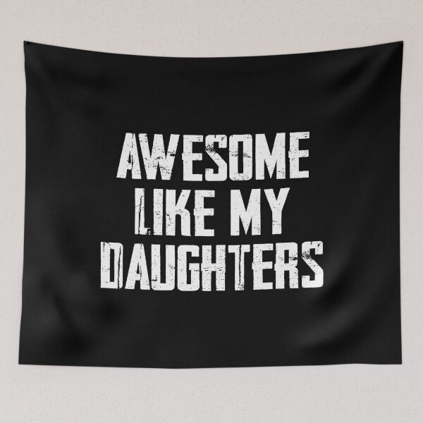 Item preview, Awesome Like My Daughters Funny Father's Day Mother Father designed and sold by SarahLorri.