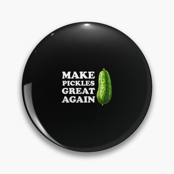 Item preview, Make Pickles Great Again I Just Love Pickle designed and sold by LorraineRita.