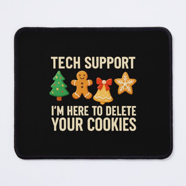 Item preview, Tech Support Delete Your Cookies Funny Holiday Quote designed and sold by ajifujpost.