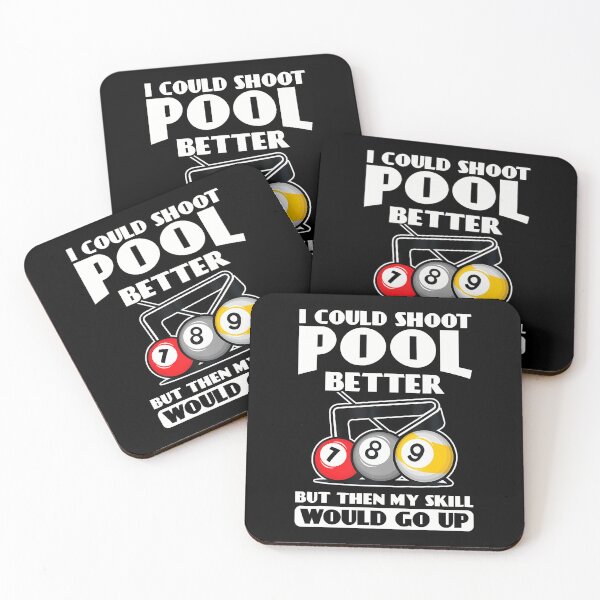 Item preview, I Could Shoot Pool Better My Skill Go Up Billard designed and sold by TeresaLaurie.