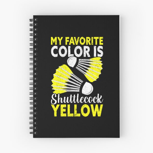 Item preview, My Favorite Color Is Shuttlecock Yellow Funny Badminton designed and sold by RebeccaCelia.